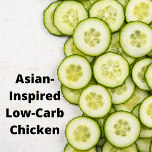 Asian-Inspired Low Carb Chicken